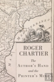 The Author'S Hand And The Printer'S Mind