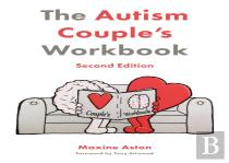 The Autism Couple'S Workbook, Second Edition
