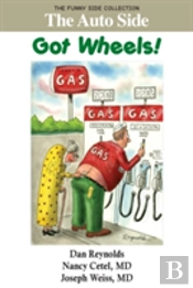 The Auto Side: Got Wheels!: The Funny Side Collection