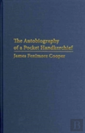 The Autobiography Of A Pocket Handkerchief
