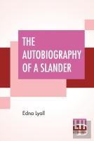 The Autobiography Of A Slander
