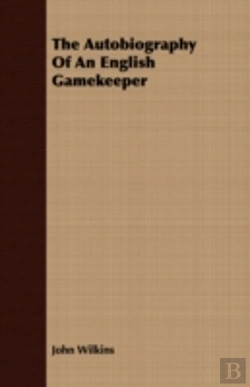 Bertrand.pt - The Autobiography Of An English Gamekeep