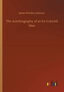 The Autobiography Of An Ex-Colored Man