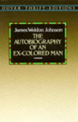 The Autobiography Of An Ex-Colored Man