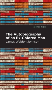 The Autobiography Of An Ex-Colored Man