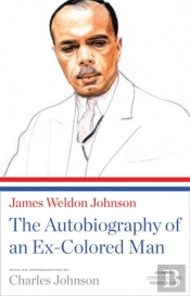 The Autobiography Of An Ex-Colored Man