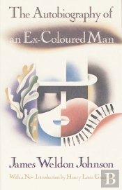 The Autobiography Of An Ex-Coloured Man