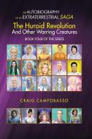 The Autobiography Of An Extraterrestrial Saga