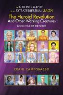 The Autobiography Of An Extraterrestrial Saga