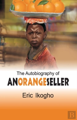 Bertrand.pt - The Autobiography Of An Orange Seller