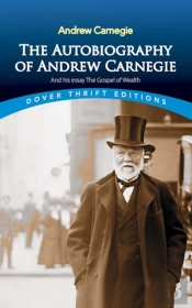 The Autobiography Of Andrew Carnegie And His Essay