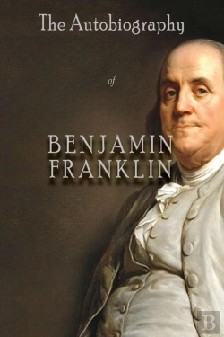 Bertrand.pt - The Autobiography Of Benjamin Franklin