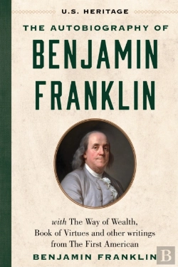 Bertrand.pt - The Autobiography Of Benjamin Franklin (U.S. Heritage)