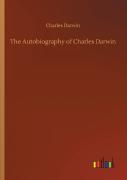 The Autobiography Of Charles Darwin
