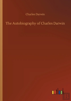 Bertrand.pt - The Autobiography Of Charles Darwin