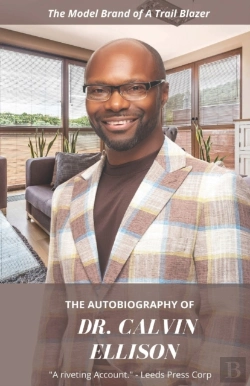 Bertrand.pt - The Autobiography Of Dr. Calvin Ellison: The Model Brand Of A Trail Blazer