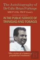 The Autobiography Of Dr Colin Brian Furlonge