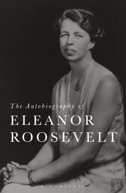 Bertrand.pt - The Autobiography Of Eleanor Roosevelt