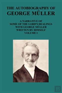 Bertrand.pt - The Autobiography Of George M Ller A Nar