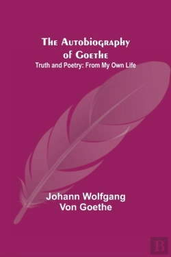 Bertrand.pt - The Autobiography Of Goethe ; Truth And Poetry