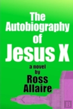 Bertrand.pt - The Autobiography Of Jesus X