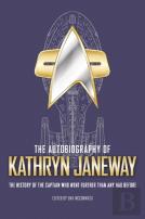The Autobiography Of Kathryn Janeway