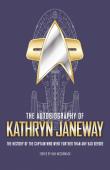 The Autobiography Of Kathryn Janeway