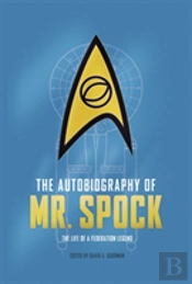 The Autobiography Of Mr. Spock