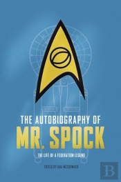 The Autobiography Of Mr. Spock
