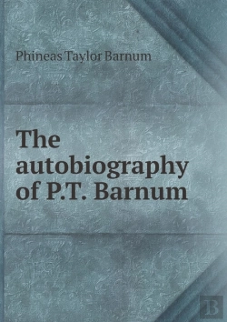 Bertrand.pt - The Autobiography Of P.T. Barnum