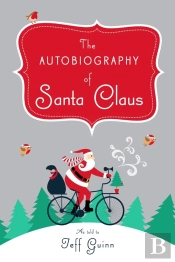The Autobiography Of Santa Claus