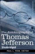 The Autobiography Of Thomas Jefferson
