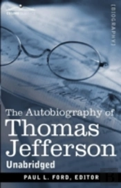 The Autobiography Of Thomas Jefferson