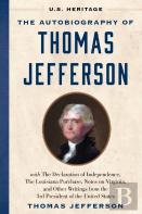 The Autobiography Of Thomas Jefferson (U.S. Heritage)