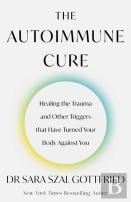 The Autoimmune Cure