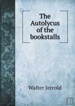 Bertrand.pt - The Autolycus Of The Bookstalls