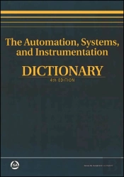 The Automation, Systems, And Instrumentation Dictionary