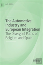 The Automotive Industry And European Integration