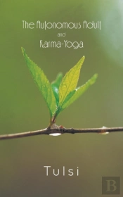 The Autonomous Adult And Karma-Yoga