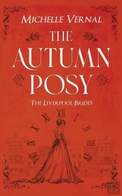 Bertrand.pt - The Autumn Posy, Book 1, The Liverpool Brides