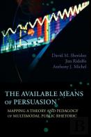 The Available Means Of Persuasion