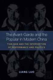 The Avant-Garde And The Popular In Modern China