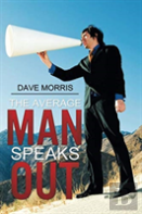 The Average Man Speaks Out