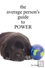 The Average Person'S Guide To Power