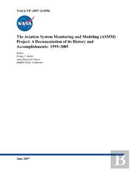 The Aviation System Monitoring And Modeling (Asmm) Project