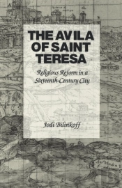 The Avila Of Saint Teresa