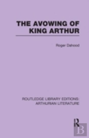 The Avowing Of King Arthur