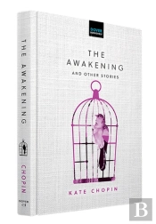 The Awakening And Other Stories