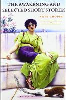 The Awakening And Selected Short Stories