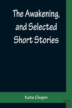 Bertrand.pt - The Awakening, And Selected Short Stories